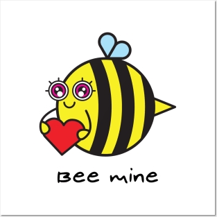 Bee mine Posters and Art